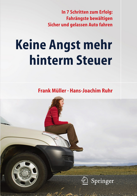 Keine Angst mehr hinterm Steuer - Frank Müller, Hans-Joachim Ruhr