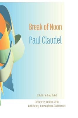 Break of Noon - Paul Claudel