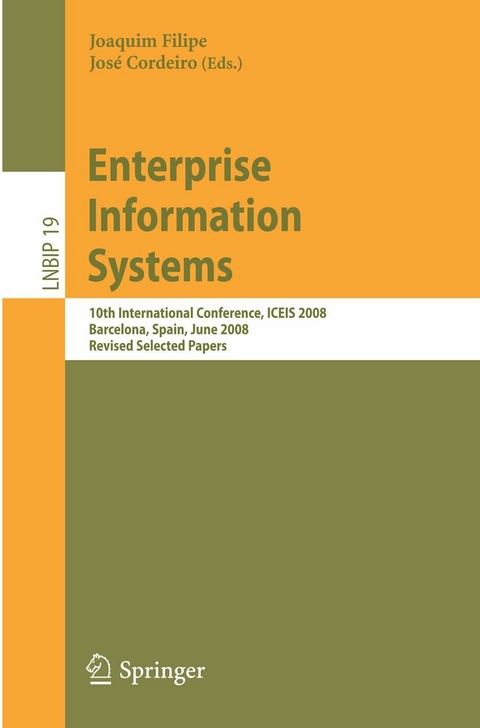 Enterprise Information Systems -  Will Aalst,  John Mylopoulos,  Norman M. Sadeh,  Michael J. Shaw,  Clemens Szyperski,  Joaquim Filipe,  Jo