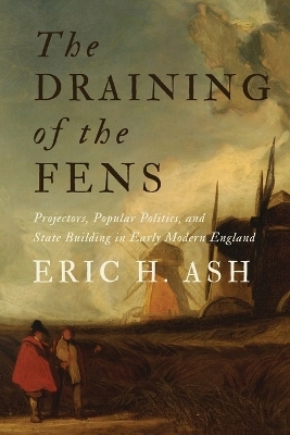 The Draining of the Fens - Eric H. Ash