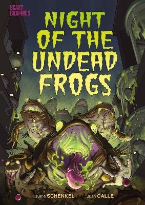 Night of the Undead Frogs - Katie Schenkel