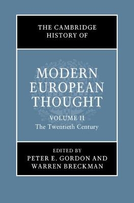 The Cambridge History of Modern European Thought: Volume 2, The Twentieth Century - 