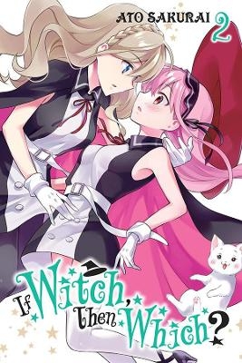 If Witch, Then Which?, Vol. 2 - Ato Sakurai