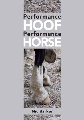 Performance Hoof, Performance Horse - Nic Barker