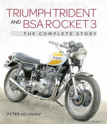 Triumph Trident and BSA Rocket 3 - Peter Henshaw