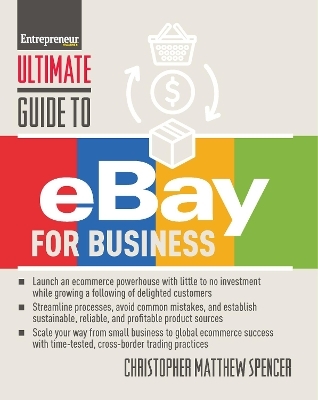 Ultimate Guide to eBay for Business - Christopher Matthew Spencer