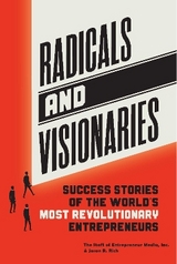 Radicals and Visionaries - Inc., The Staff of Entrepreneur Media; Rich Jason