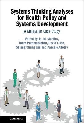 Systems Thinking Analyses for Health Policy and Systems Development - 