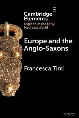 Europe and the Anglo-Saxons - Francesca Tinti