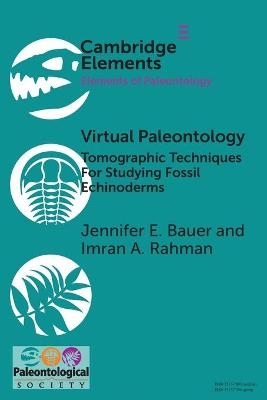 Virtual Paleontology - Jennifer E. Bauer, Imran A. Rahman