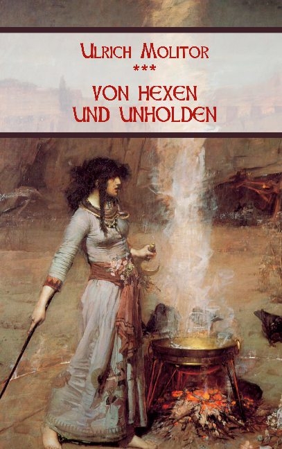 Von Hexen und Unholden - Ulrich Molitor