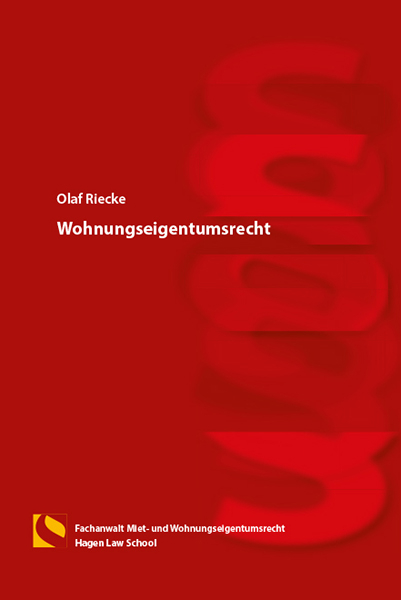 Wohnungseigentumsrecht - Olaf Riecke