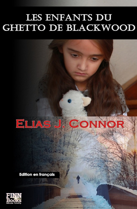 Les enfants du ghetto de Blackwood - Elias J. Connor