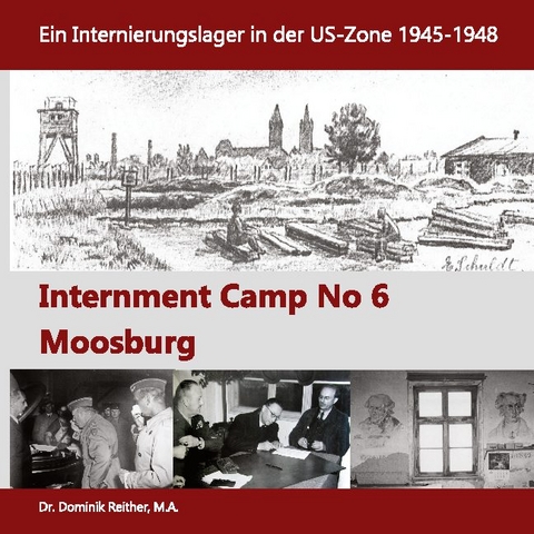 Internment Camp No 6 Moosburg - Dominik Dr. Reither