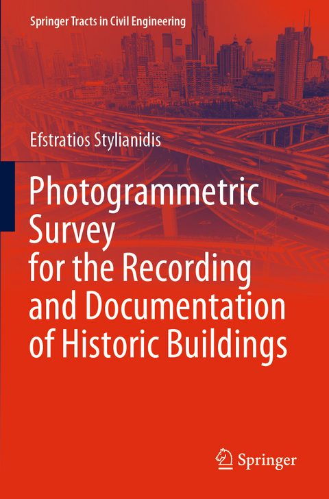 Photogrammetric Survey for the Recording and Documentation of Historic Buildings - Efstratios Stylianidis