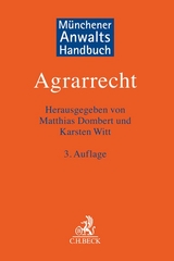 Münchener Anwaltshandbuch Agrarrecht - 