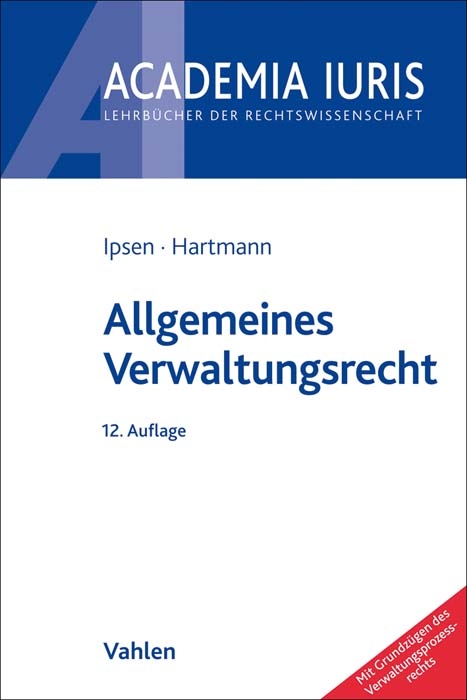 Allgemeines Verwaltungsrecht - Jörn Ipsen, Bernd J. Hartmann