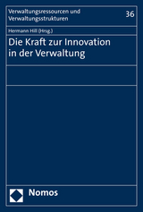 Die Kraft zur Innovation in der Verwaltung - 