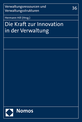 Die Kraft zur Innovation in der Verwaltung - 