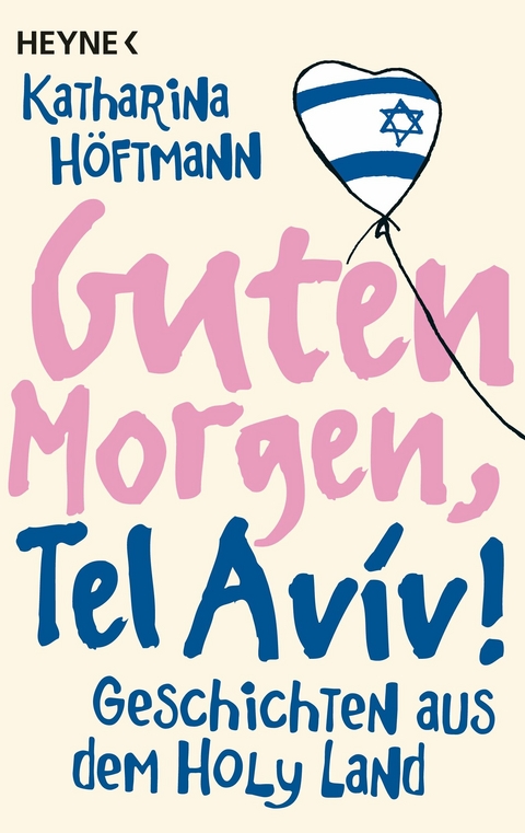 Guten Morgen, Tel Aviv! -  Katharina Höftmann Ciobotaru