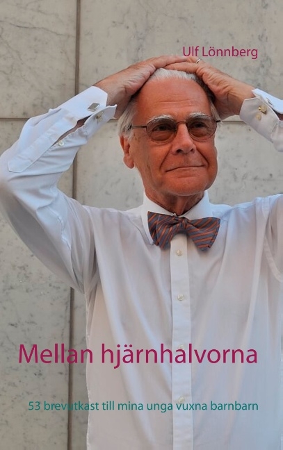 Mellan hjärnhalvorna - Ulf Lönnberg