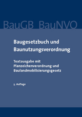 Baugesetzbuch und Baunutzungsverordnung - 