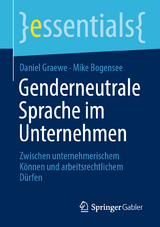 Genderneutrale Sprache im Unternehmen - Daniel Graewe, Mike Bogensee