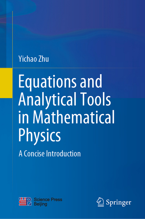 Equations and Analytical Tools in Mathematical Physics - Yichao Zhu