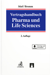 Vertragshandbuch Pharma und Life Sciences - Stief, Marco; Bromm, Boris