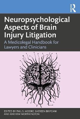 Neuropsychological Aspects of Brain Injury Litigation - 