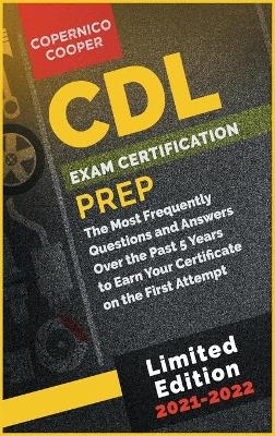 CDL Exam Certification Prep [2021-22] - Copernico Cooper