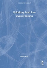 Unlocking Land Law - Bray, Judith