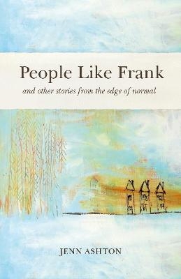 People Like Frank - Jenn Ashton