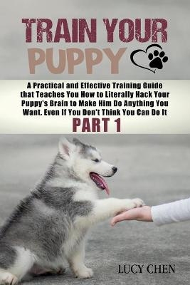 Train your Puppy - Lucy Chen