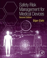 Safety Risk Management for Medical Devices - Elahi, Bijan