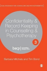 Confidentiality & Record Keeping in Counselling & Psychotherapy - Mitchels, Barbara; Bond, Tim