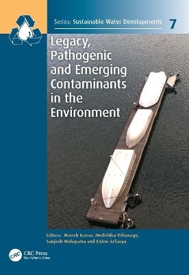 Legacy, Pathogenic and Emerging Contaminants in the Environment - 