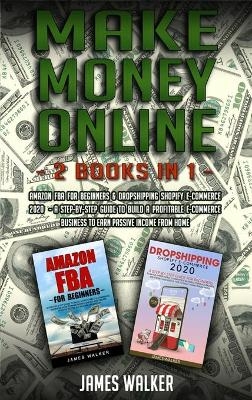 Make Money Online - James Walker