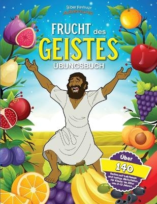 Frucht des Geistes - Übungsbuch - Pip Reid