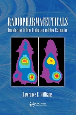 Radiopharmaceuticals - Ph.D. Williams  Lawerence E.