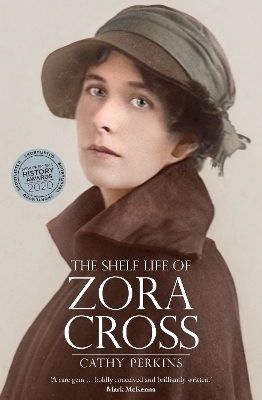 The Shelf Life of Zora Cross - Cathy Perkins