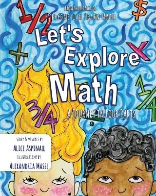 Let's Explore Math - Alice Aspinall