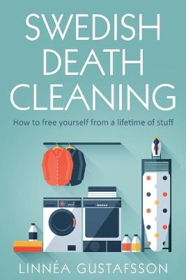 Swedish Death Cleaning - Linnèa Linnèa Gustafsson