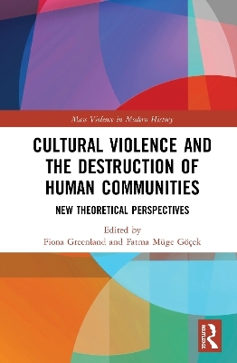 Cultural Violence and the Destruction of Human Communities - 