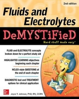 Fluids and Electrolytes Demystified, Second Edition - Johnson, Joyce