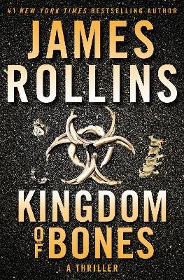 Kingdom of Bones - James Rollins