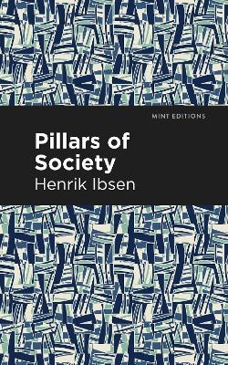 Pillars of Society - Henrik Ibsen