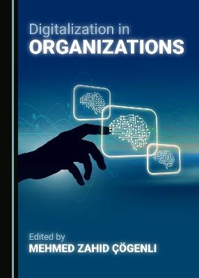 Digitalization in Organizations - 