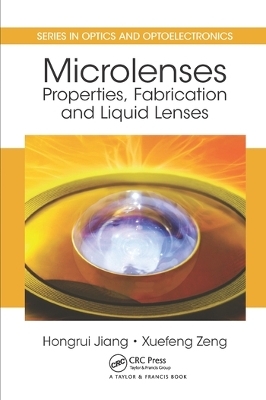 Microlenses - Hongrui Jiang, Xuefeng Zeng