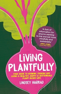 Living Plantfully - Lindsey Harrad